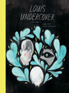 Cover image for Louis Undercover